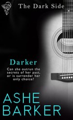 Darker (The Dark Side, #2) - Ashe Barker