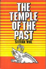 The temple of the past - Stefan Wul