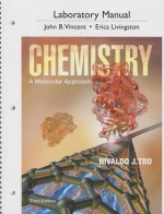 Laboratory Manual for Chemistry: A Molecular Approach - Nivaldo J Tro, John J Vincent, Erica J Livingston