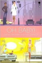 Oh Baby! - Randi Reisfeld, H.B. Gilmour