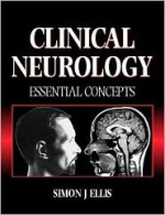 Clinical Neurology: Essential Concepts - Simon Ellis