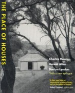 The Place of Houses - Charles Moore, Gerald Allen, Donlyn Lyndon