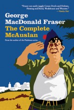 The Complete McAuslan - George MacDonald Fraser