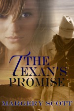 The Texan's Promise - Margery Scott