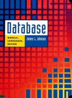 Database: Models, Languages, Design - James L. Johnson