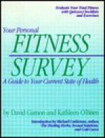 Your Personal Fitness Survey: A Guide to Your Current State of Health - David Gamon, Kathleen O'Brien