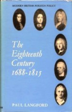 The Eighteenth Century 1688-1815 - Paul Langford