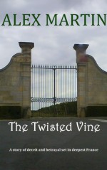 The Twisted Vine - Alex Martin