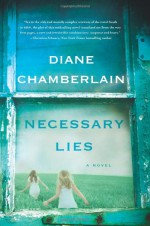 Necessary Lies - Diane Chamberlain