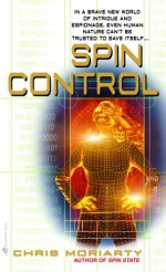 Spin Control - Chris Moriarty