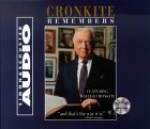 Walter Cronkite Remembers - Walter Cronkite