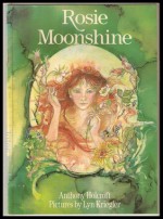 Rosie Moonshine - Anthony Holcroft, Lyn Kriegler