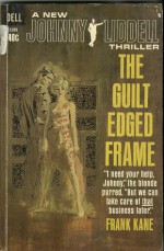 The Guilt Edged Frame - Frank Kane