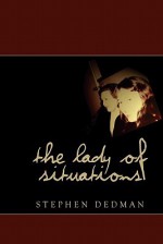 The Lady of Situations - Stephen Dedman, Robin Pen, Sean Williams