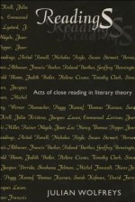 Readings: Acts of Close Reading in Literary Theory - Julian Wolfreys