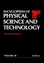 Encyclopedia of Physical Science and Technology, 18 - Robert A. Meyers