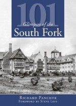 101 Glimpses of the South Fork (NY) (Vintage Images) - Richard Panchyk