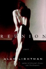 Reunion - Alan Lightman