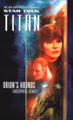 Orion's Hounds - Christopher L. Bennett