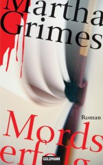 Mordserfolg: Roman (German Edition) - Martha Grimes, Cornelia C. Walter