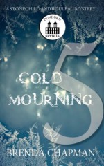 Cold Mourning - Part 5 (A Stonechild and Rouleau Mystery) - Brenda Chapman