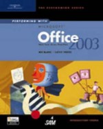 Performing with Microsoft Office 2003: Introductory Course - Iris Blanc, Cathy Vento