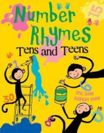 Number Rhymes: Tens and Teens - Opal Dunn, Hannah Shaw