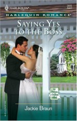 Saying Yes to the Boss - Jackie Braun