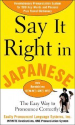 Say It Right in Japanese - Clyde Peters, Luc Nisset