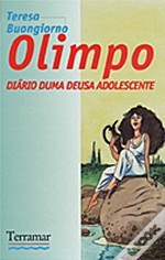 Olimpo - Diário de uma Deusa Adolescente - Teresa Buongiorno