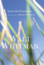 Laws for Creations - Michael Cunningham, Walt Whitman