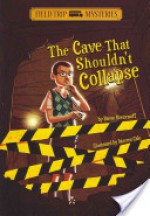 The Cave That Shouldn't Collapse - Steve Brezenoff, Marcos Calo