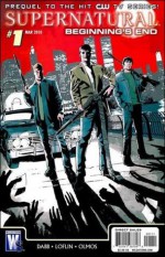 Supernatural - Beginning's End Issue #1 - Andrew Dabb, Daniel Loflin, Diego Olmos