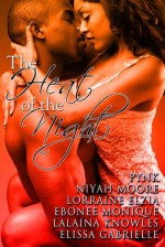 The Heat of the Night - Lorraine Elzia, Lalaina Knowles, Niyah Moore, Ebonee Monique, Pynk, Elissa Gabrielle