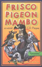 Frisco Pigeon Mambo - C.D. Payne