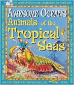 Animals of the Tropical Sea - Michael Bright