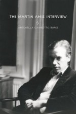 The Martin Amis Interview (Excerpts from MOUTH) - Antonella Gambotto-Burke, Jordan Belfort