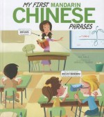 My First Mandarin Chinese Phrases - Jill Kalz, Daniele Fabbri