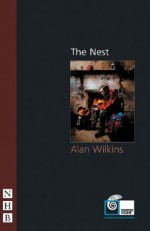 The Nest - Alan Wilkins