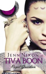 Tiva Boon: Royal Guardian - Jenn Nixon