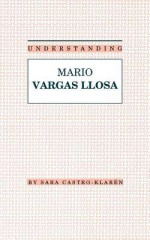 Understanding Mario Vargas Llosa - Sara Castro-Klarén, James Hardin