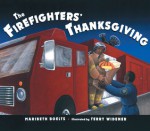 The Firefighters' Thanksgiving - Maribeth Boelts, Terry Widener