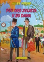 Put oko svijeta u 80 dana - Drago Štajduhar, Jules Verne