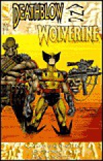 Deathblow/Wolverine - Richard Bennett