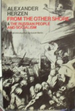 From Other Shore & Russian People & Socialism08 - Alexander Herzen, Moura Budberg, Isaiah Berlin