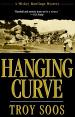 Hanging Curve - Troy Soos