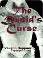 The Druid's Curse - Vaughn Heppner