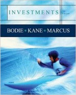 Investments, 7th Edition (McGraw-Hill / Irwin Series in Finance, Insurance, and Real Estate) - Zvi Bodie, Alex Kane, Alan J. Marcus