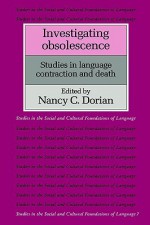 Investigating Obsolescence - Nancy C. Dorian