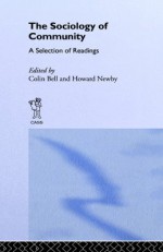 The Sociology of Community: A Selection of Readings - Colin Bell